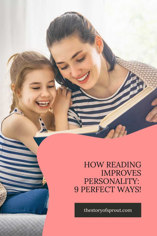 How Reading Improves Personality: 9 Perfect Ways!