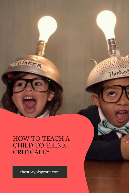 How To Teach A Child To Think Critically