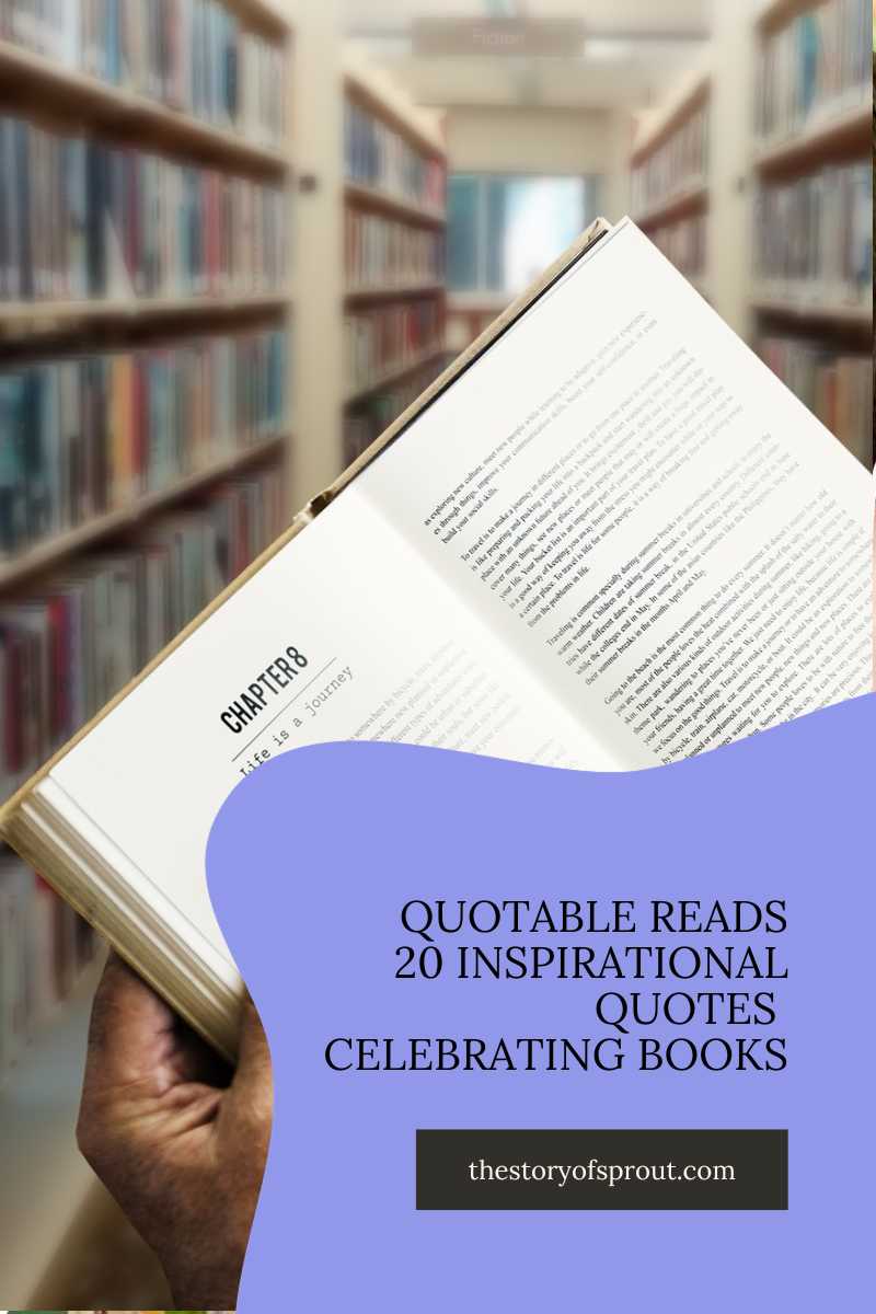 Quotable Reads: 20 Inspirational Quotes Celebrating Books – The Story ...